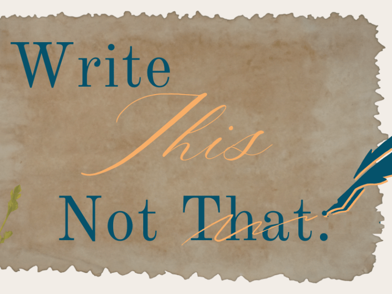 Write This, Not That—The Ultimate Guide of Weak&nbsp;Words