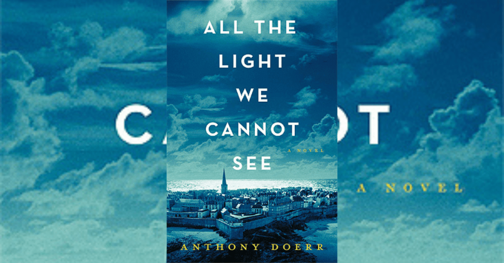 All the Light We Cannot&nbsp;See