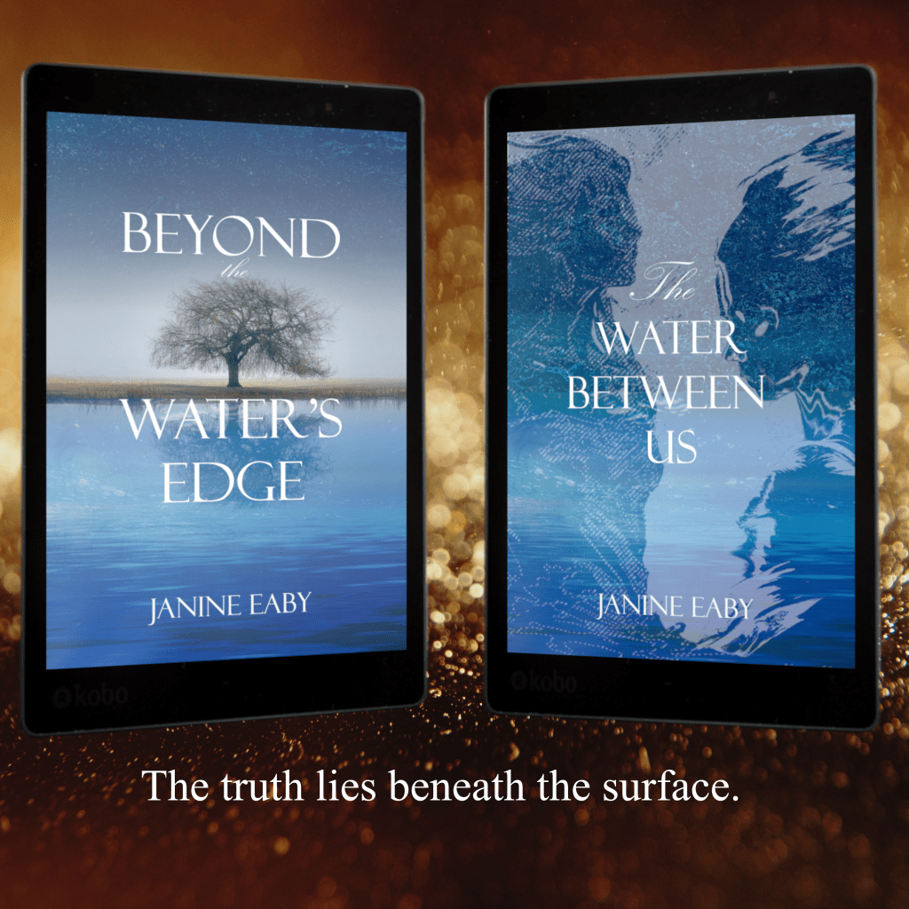 Beyond the Water's Edge and The Water Between Us by Janine Eaby book covers with the words, "The truth lies beneath the surface," written below.