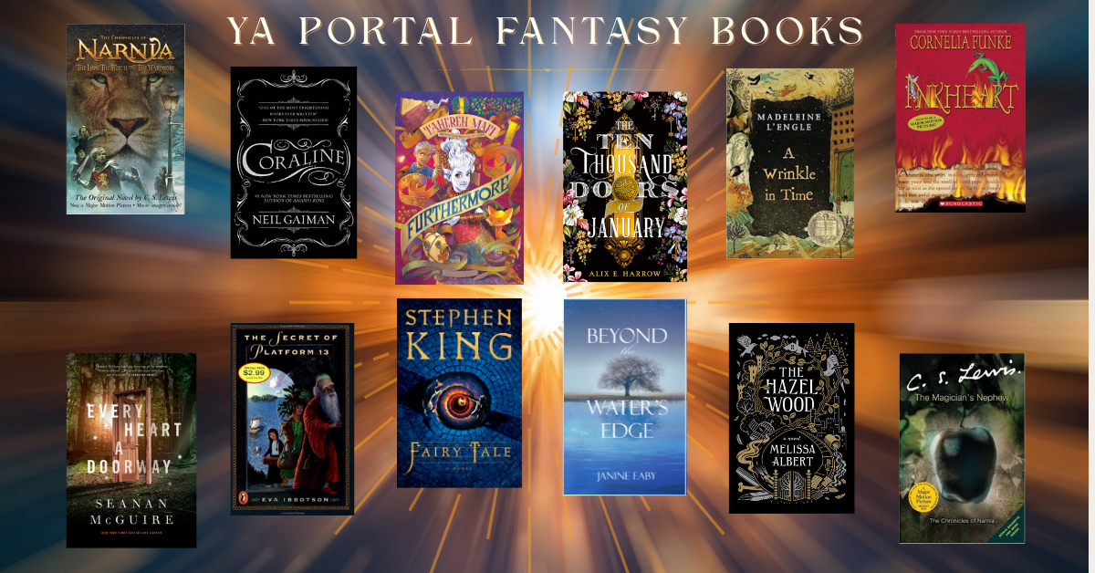 12 YA Portal Fantasy Books with Hidden Worlds, Magic, and Adventure (Clean & Captivating)